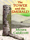 The Tower and the Emerald